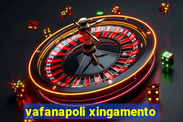 vafanapoli xingamento